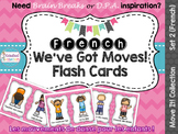 Move It! French We've Got Moves Dance Flash Cards