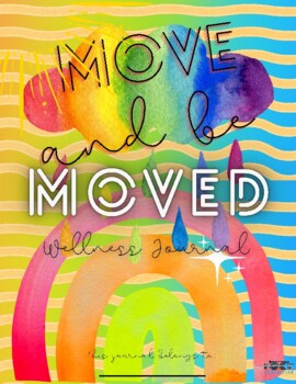 Preview of Social/Emotional (SEL): Move and Be Moved Summer Wellness Journal