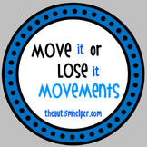 Move it or Lose it! {Visual Movement Cues}