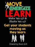 Move/Energize/Learn: reaching kinesthetic, visual and audi