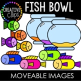 Moveable Images: FISH BOWL {Creative Clips Clipart}