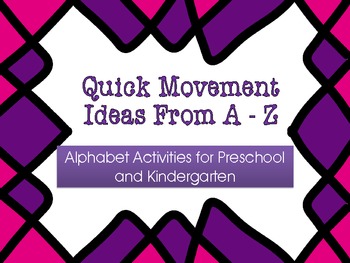 Preview of Movement Activities from A to Z for Kids