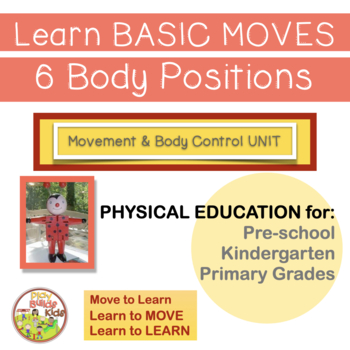 Preview of PE: Movement & Body Control Unit-Basic Body Positions