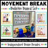 Movement Brain Breaks | Bulletin Board Set | PreK | Kinder