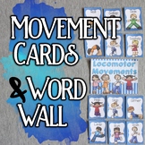 Movement Cards & Word Wall