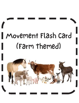 Preview of Movement Flash Cards (Farm Theme)