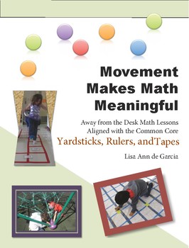 Preview of Movement Makes Math Meaningful:  Rulers, Yardsticks & Tapes