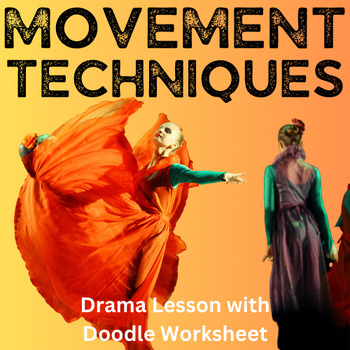 Preview of Movement Techniques - Doodle notes for Drama Lessons