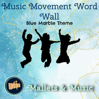 Preview of Movement Word Wall - Blue Marble Theme
