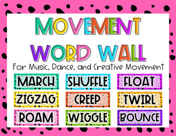 Preview of Movement Word Wall for Music, Dance, and Creative Movement - Bright Dalmatian