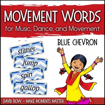Preview of Movement Word Wall for Music, Dance, or Movement - Blue Chevron