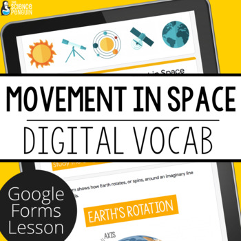 Preview of Movement in Space Digital Vocabulary | Rotation, Revolution, and Orbit