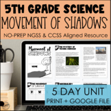 Movement of Shadows NGSS 5-Day Unit for 5th Grade | 5-ESS1