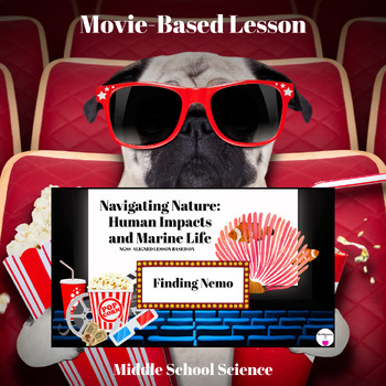 Preview of Movie-Based Lesson: Finding Nemo (Middle School Science)