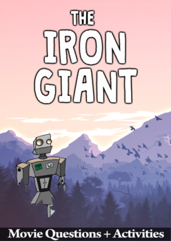 The Iron Giant Movie Guide + Activities - Answer Key Inc (Color + Black & White)