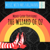 Movie Guide Questions: THE WIZARD OF OZ