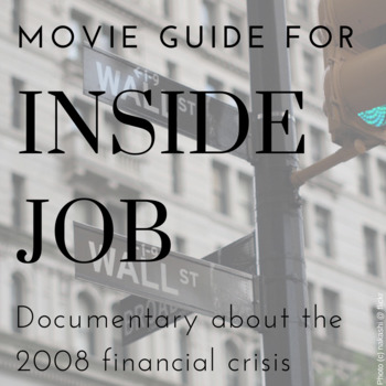 Preview of Movie Guide for "Inside Job" - covers 3 periods!