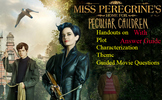 Movie Handout for Miss Peregrine's Home for Peculiar Children