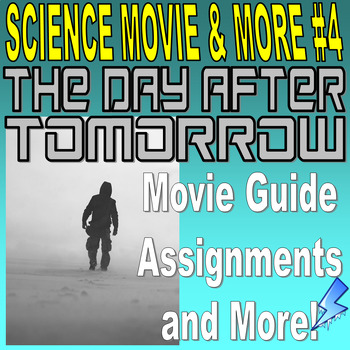 Preview of THE DAY AFTER TOMORROW: Science Movie & More #4 (Science / Weather / Climate)