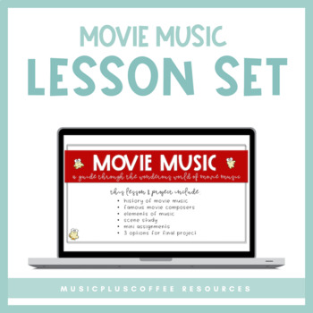 Preview of Movie Music - Lesson & Project for Google Slides™ | Distance Learning