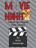 Movie Night! Common Core Aligned Math and ie, igh Literacy