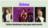 Movie Questions: Selena (Online Version - Google Slides)