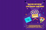 Movie Review Log Book for Kids