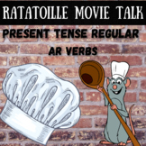 Movie Talk | Ratatouille | Reg AR Verbs in Present Tense |