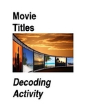 Movie Titles  Decoding Quiz and Writing Activity, Printable