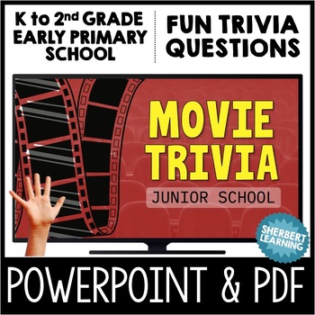 Preview of Movie Trivia Game - Junior Primary School - K to 2nd Grade POWERPOINT + PDF