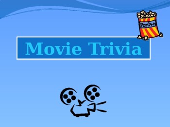 Preview of Movie Trivia PPT with more than 70 Questions and Answers