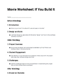 Movie Worksheet  "If You Build It"