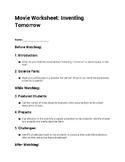 Movie Worksheet: Inventing Tomorrow.