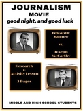 Journalism Movie: "good night, and good luck" Notes and Activity