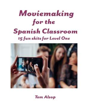 Preview of Moviemaking for the Spanish Classroom-15 Fun Skits for Level One