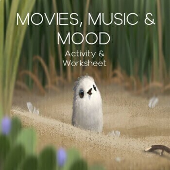 Preview of Movies, Music & Mood: Activity & Worksheet