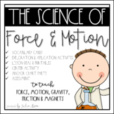 The Science of Force and Motion {Unit on Force, Motion, Gr