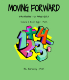 Moving Forward: Pathway to Mastery Math Volume 2 Books 1-3