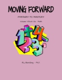 Moving Forward: Pathway to Mastery Math Volume 3 Book 6