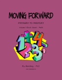 Moving Forward: Pathway to Mastery Math Volume 3 Book 7