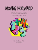 Moving Forward: Pathway to Mastery Math Volume 3 Book 9