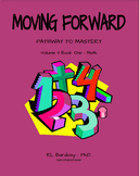 Moving Forward: Pathway to Mastery Math Volume 3 Books 1-3