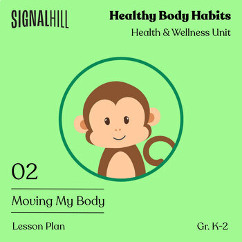 Preview of Moving My Body | Physical Health and Wellness Plan