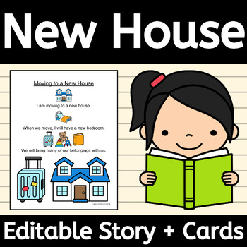 Preview of Moving to a New House EDITABLE Story for Social Skills and I am Going to Move
