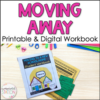 Preview of Student Moving Away Counseling Workbook - Printable & Digital Journal