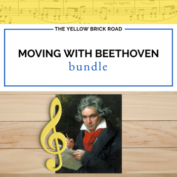 Preview of Moving with Beethoven Bundle - Beethoven Lesson - Rhythm Lessons