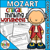 Mozart Critical Thinking Worksheets (Composer of the Month)