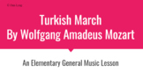 Mozart's Turkish March (Pear Deck)