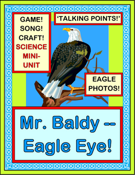 Preview of "Mr. Baldy, Eagle Eye!" - Science Mini-Unit About Bald Eagles!