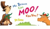 Mr. Brown can moo, can you? - Dr. Seuss - Digital Interact